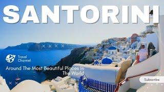 Odkryj Santorini ze mną! Subskrybuj kanał podróżniczy Travel Amigos! 4K