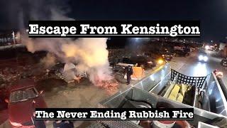 Engine 25 Philadelphia FD - Trash Fire in the Dystopian Nightmare that is Kensington