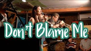 Don't Blame Me - Vanessa Perea with the Robert Edwards Quintet