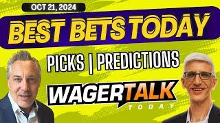 Free Best Bets and Expert Sports Picks | WagerTalk Today | Monday Night Football | 10/21/24