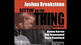 Joshua Breakstone - Sittin' On The Thing With Ming (1993/2023)