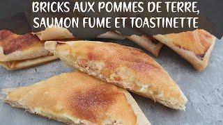 Recette : Bricks aux pommes de terre, saumon fumé et toastinette **LACHOUFAMILY**