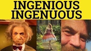  Ingenuous or Ingenious - Ingenuous Meaning - Ingenious Examples - Ingenuous in a Sentence