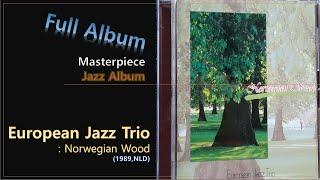 [Jazz F.A]#28. European Jazz Trio - Norwegian Wood(1989,NLD)