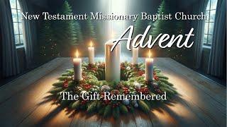 Advent | The Gift Remembered