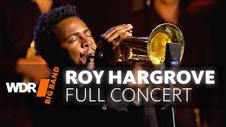 Roy Hargrove feat. by WDR BIG BAND - Hargrove Grooves | Full Concert