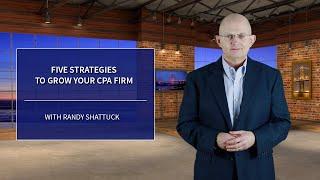 Five Strategies To Grow Your CPA Firm