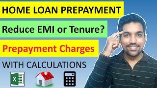 Home Loan Prepayment & Calculation Method | Reduce EMI or Tenure? With Excel Calculations