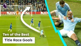 10 Of The BEST Premier League Title Race Goals