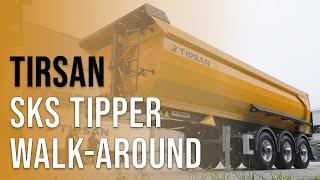 SCS On The Road: TIRSAN SKS Tipper Walk-Around