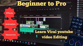 How To Edit Like Pro | free video Editing resources 2024 | Basic to Advance Editing