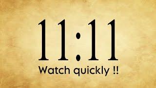 11:11Universe Says Watch It Quickly !!