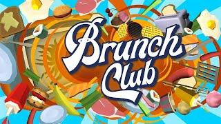 Brunch Club - Launch Trailer