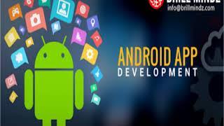 Android App Development Company Sharjah | Brillmindz