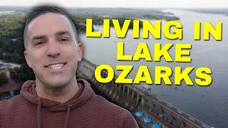 Living in Lake Ozark (Lake of the Ozarks)