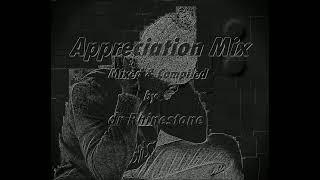 Appreciation mix by dr Rhinestone