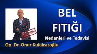 BEL FITIĞI / PROF. DR. ONUR KULAKSIZOĞLU