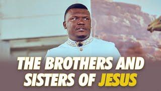 The Brothers of Jesus Pt.3: Did Jesus really have Siblings? || Pastor Obed Obeng-Addae