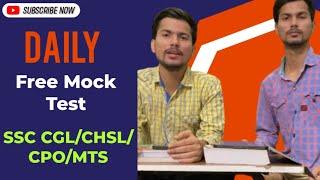 SSC CGL / CHSl / MTS free mock test daily for free