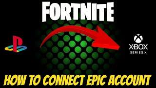 How to connect your epic games account to your xbox series x