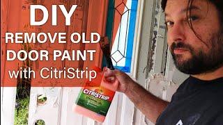 CitriStrip for door paint: How to remove old paint using CitriStrip paint remover -CitriStrip REVIEW