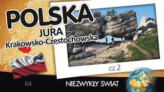 Niezwykly Swiat - Polska - Jura Krakowsko-Częstochowska cz.2 - Lektor PL - 41 min. - 4K