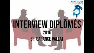 Interview diplômée 2016 - SI : Garance Vallat