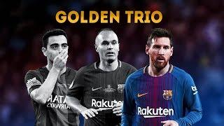 Xavi, Iniesta & Messi ● Golden Trio [TIKI TAKA]