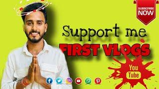 MY FIRST VLOGS ON YOUTUBE | ANKUSH SARKAR VLOGS | HOW TO MAKE FIRST VLOGS