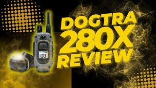 Dogtra 280x: The E-Collar That Can Survive the Apocalypse (But Can It Survive My Dogs?)