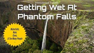 Introverted Travels: Hiking To Phantom Falls