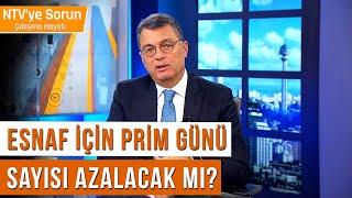 Esnaf İçin Prim Günü Sayısı Azalacak mı? | NTV'ye Sorun Çalışma Hayatı #cemkılıç #benelhızarcı