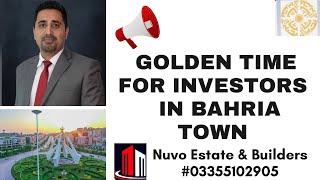 Golden time to invest in Bahria Town | Nuvo Estate & Builders