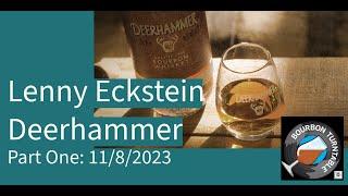 Bourbon Turntable: Lenny Eckstein of Deerhammer Distilling, part one (2023-45)