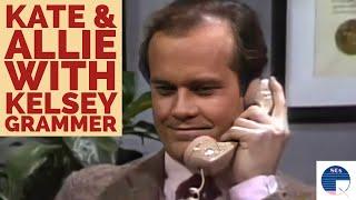 Kate & Allie with Kelsey Grammer