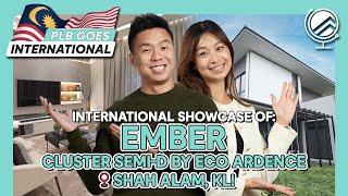 EMBER @ Eco Ardence - Cluster Semi-Detached in Shah Alam |PLB Goes International| Melvin Lim &Grayce