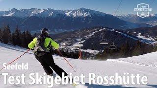 Test/Reportage Skigebiet Rosshütte in Seefeld