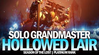 Solo Grandmaster Nightfall The Hollowed Lair [Destiny 2]