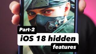 ios 18 hidden features part-2