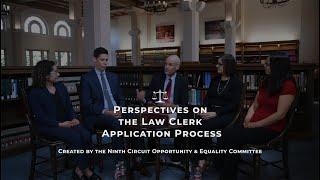 Perspectives on the Law Clerk Application Process