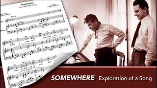 Leonard Bernstein & Stephen Sondheim's SOMEWHERE Explored