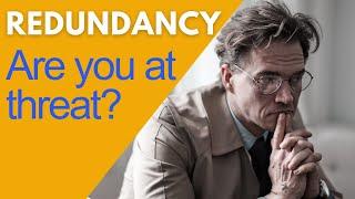 WILL YOU BE MADE REDUNDANT? How to tell and what to do about it.