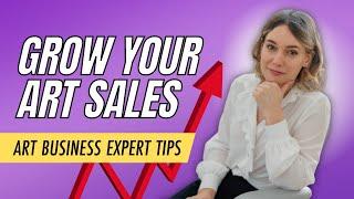 Grow Your Art Business | 3 Tips to Increase Art Sales