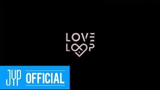 GOT7 "LOVE LOOP" Teaser