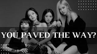 A Reaction On Blackpink's "We Paved The Way" Lyrics