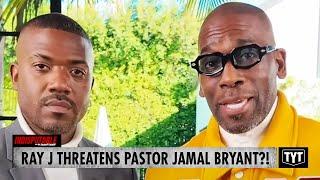 Pastor Jamal Bryant Responds To Ray J's Threat Over Releasing Interview