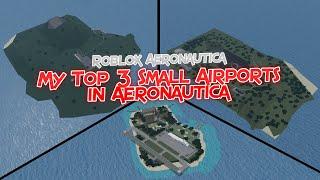 My Top 3 Small Airports + Giveaway Winner! || Roblox Aeronautica