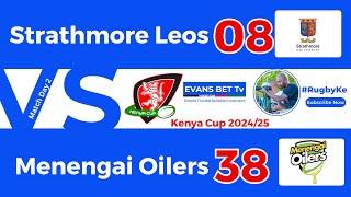 Strathmore Leos vs Menengai Oilers FULL MATCH Kenya Cup Match Day 2