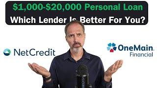 Detailed comparison on which Personal Loan from NetCredit or OneMain Financial is the right for you.