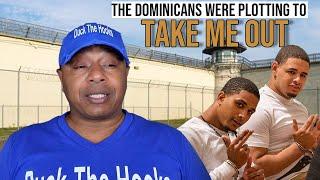 THE Dominicans were plotting to TAKE ME OUT in PRISON!